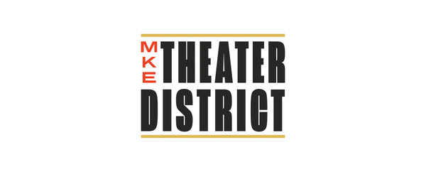 Milwaukee Theater District