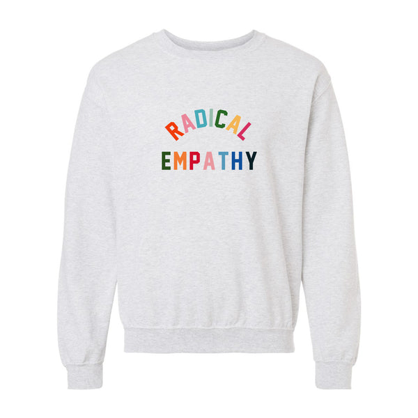 MHG - Radical Empathy Sweat Shirt