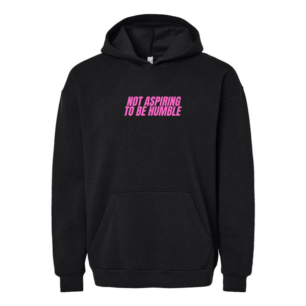 BFH - NOT ASPIRING TO BE HUMBLE Hoodie