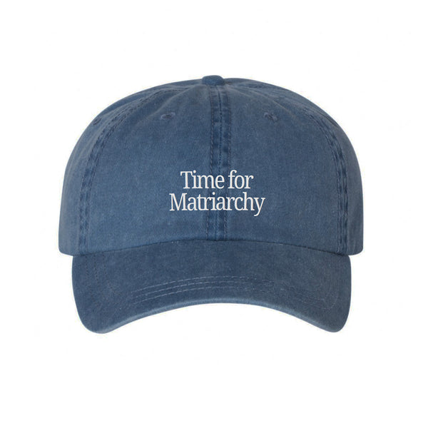 MHG -Time For Matriarchy Blue Hat