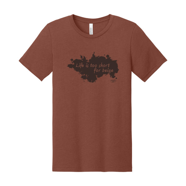 ES - Life Is Too Short For Beige / Heather Clay