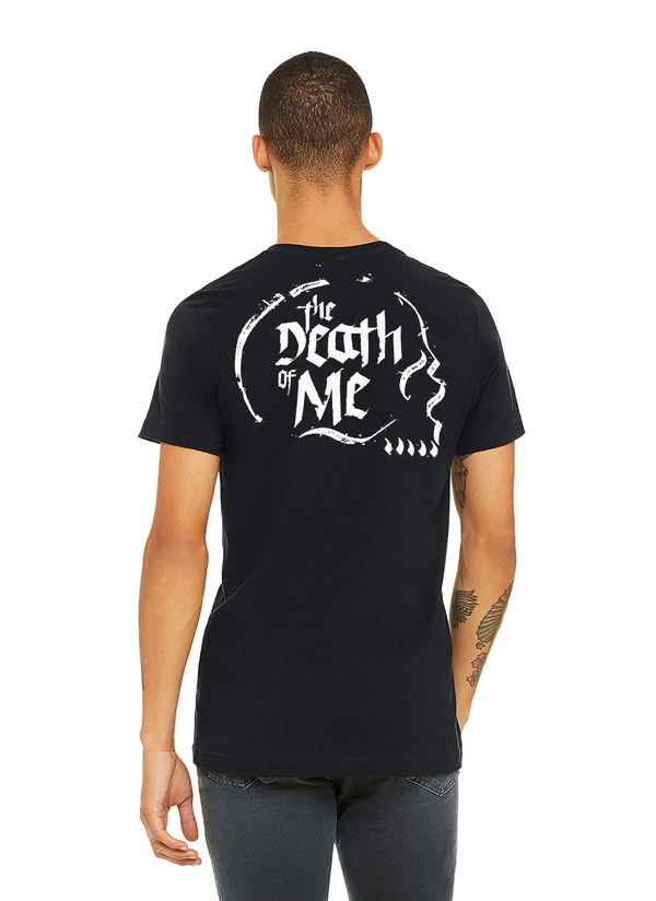 MHC - Death of Me T-Shirt