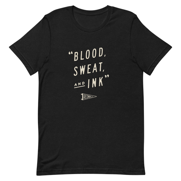 REDWALL-Blood, Sweat & Ink Tee